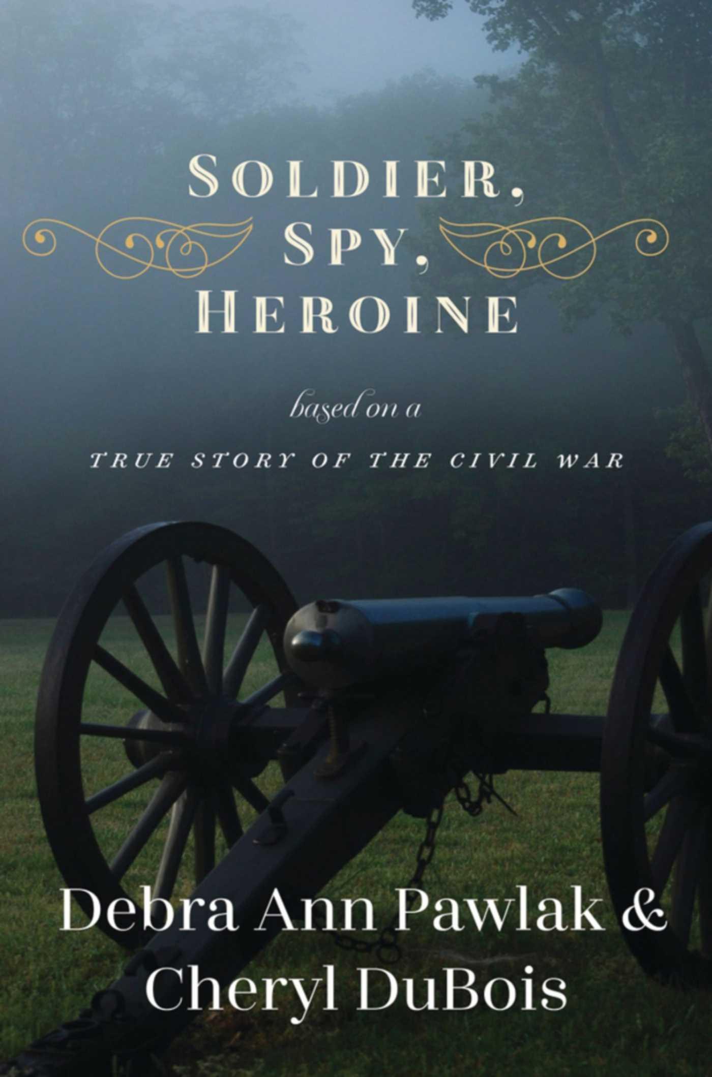 Vorderes Coverbild Soldier, Spy, Heroine