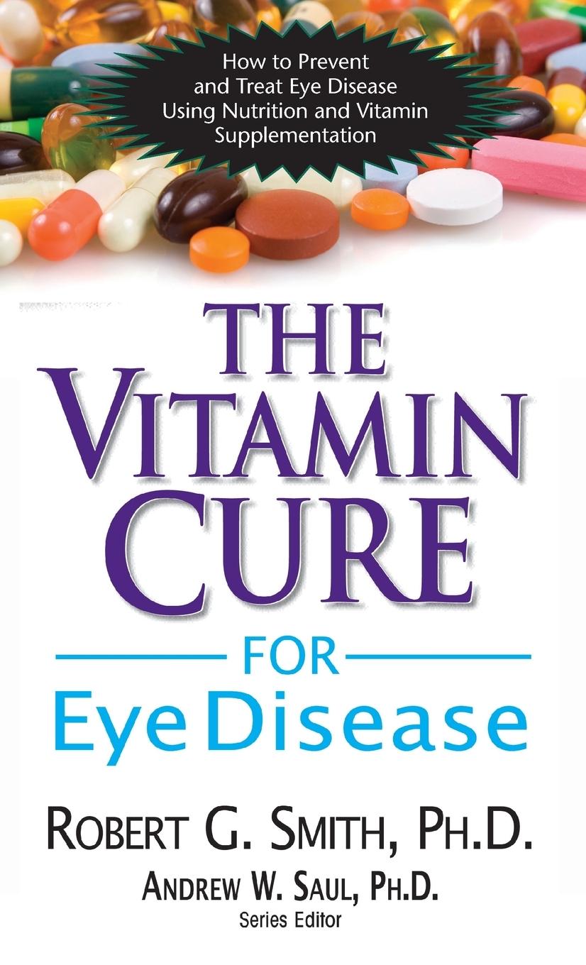 Vorderes Coverbild The Vitamin Cure for Eye Disease