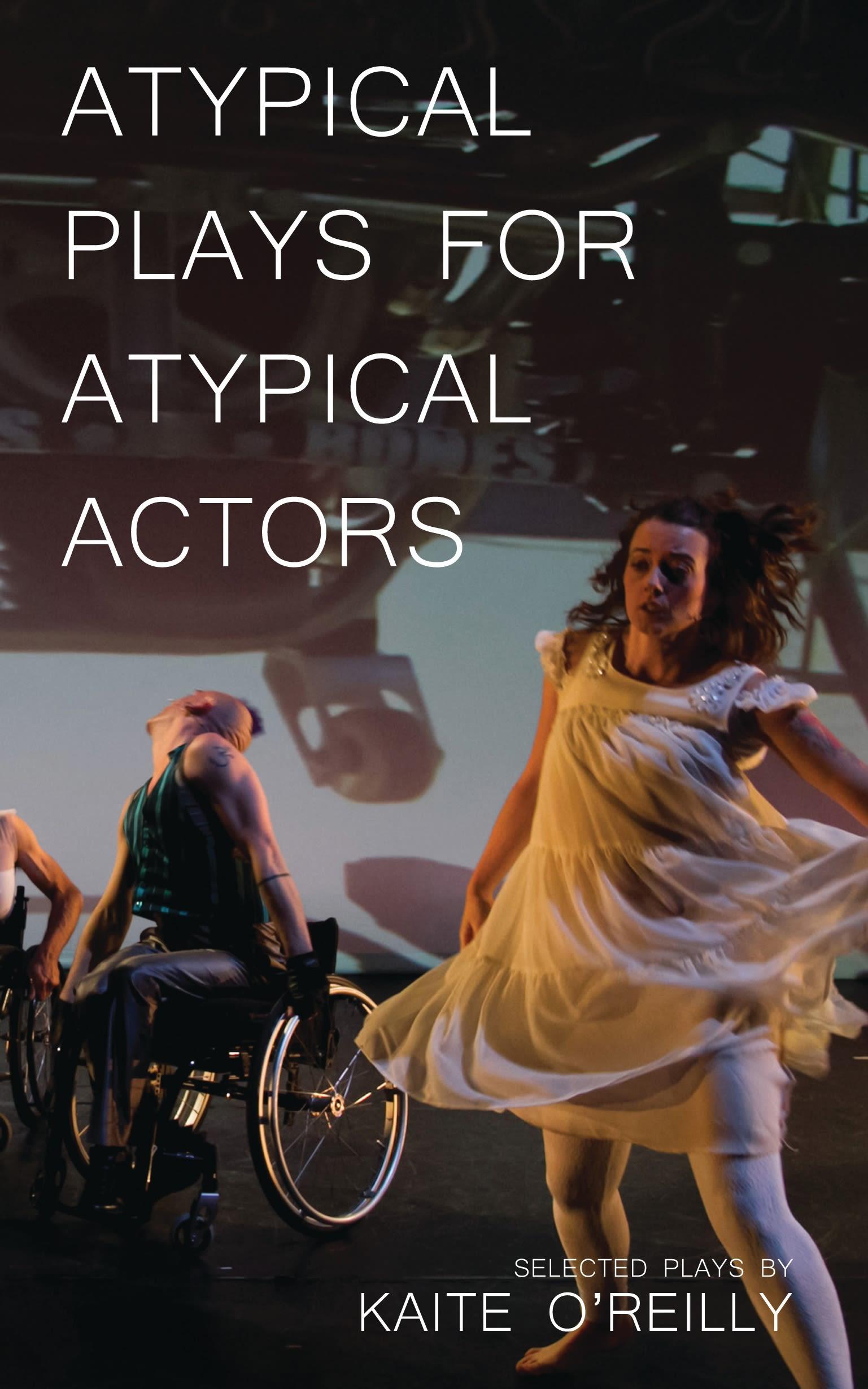 Vorderes Coverbild Atypical Plays for Atypical Actors