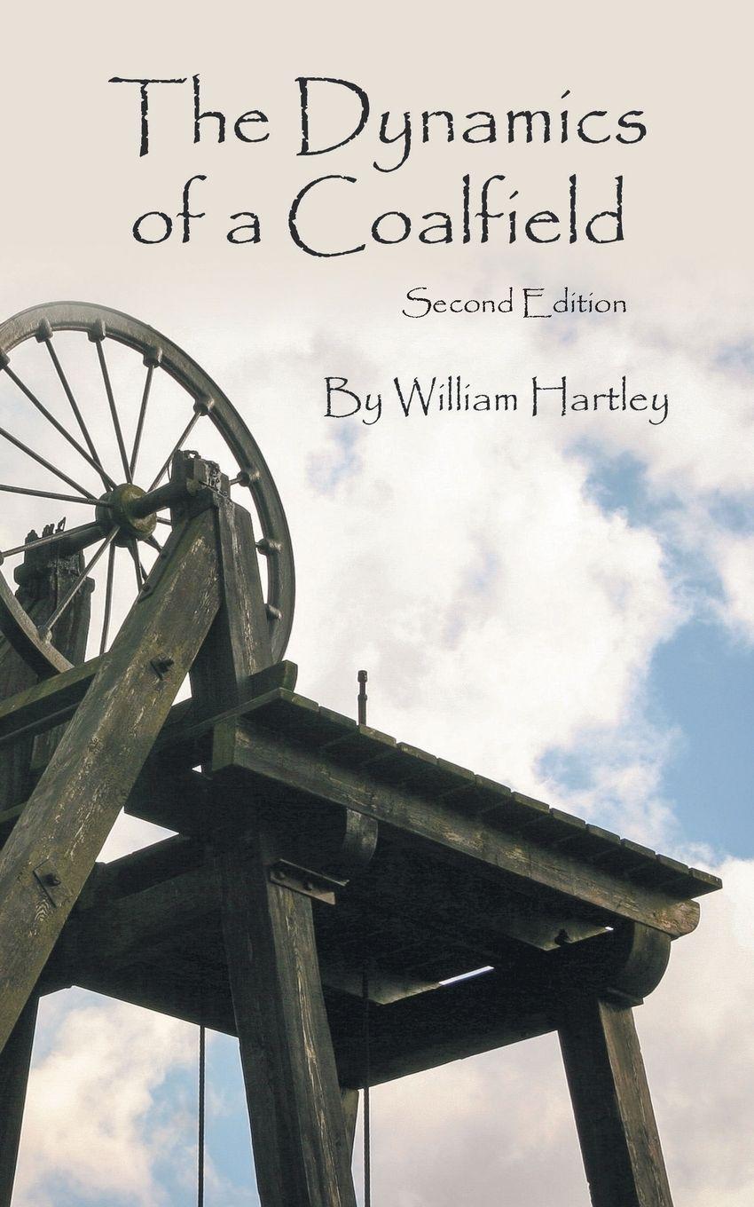 Vorderes Coverbild The Dynamics of a Coalfield (Second Edition)