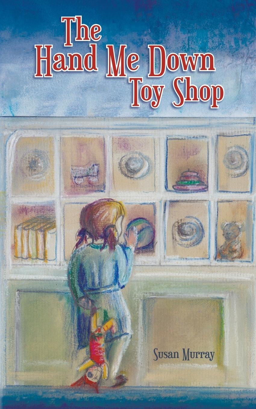 Vorderes Coverbild The Hand Me Down Toy Shop