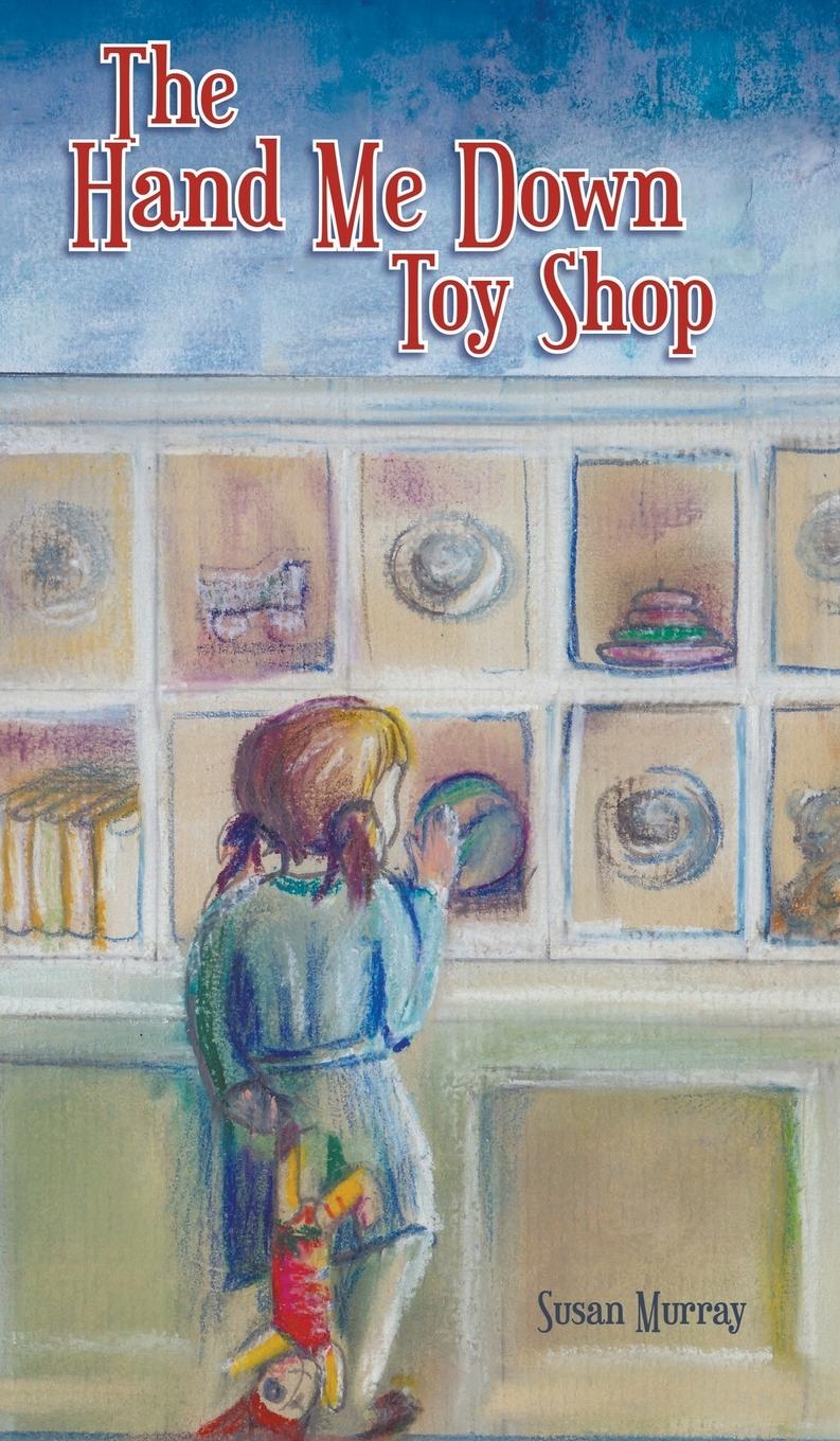 Vorderes Coverbild The Hand Me Down Toy Shop