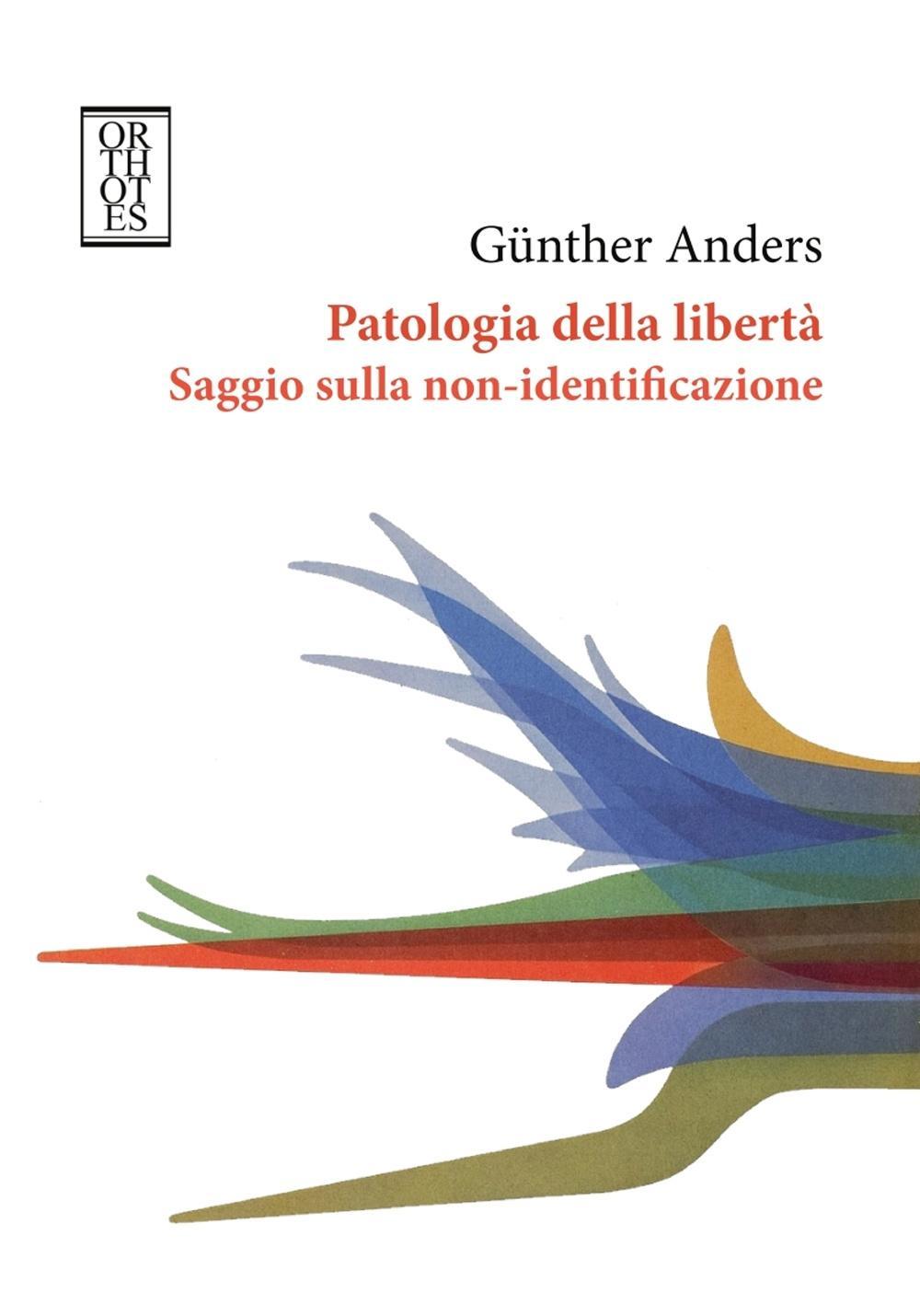 Vorderes Coverbild Patologia della libertà. Saggio sulla non-identificazione