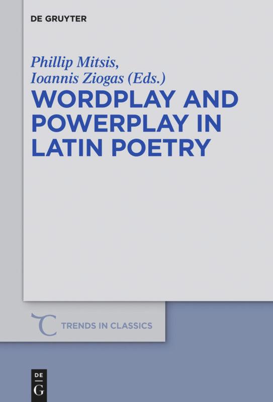 Vorderes Coverbild Wordplay and Powerplay in Latin Poetry