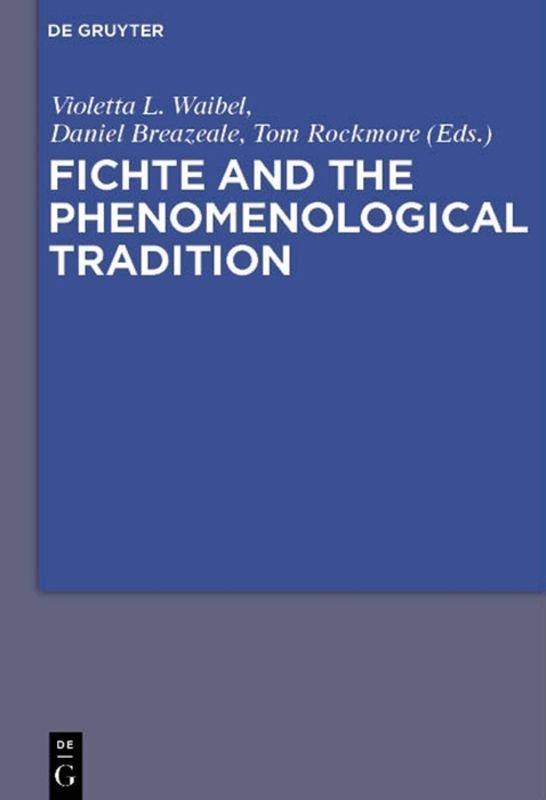 Vorderes Coverbild Fichte and the Phenomenological Tradition