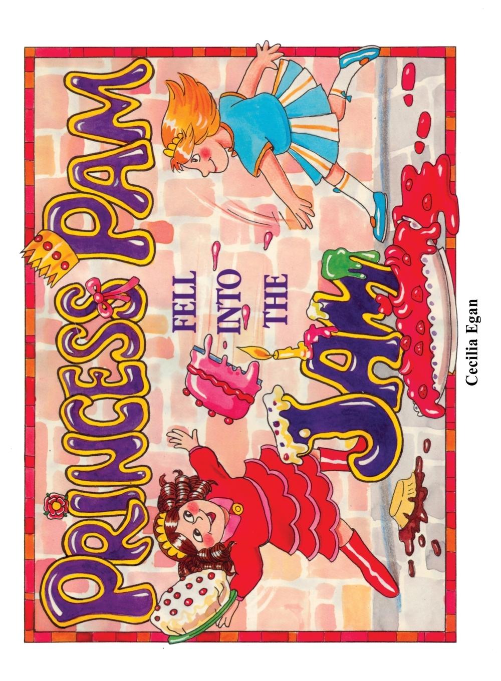 Vorderes Coverbild Princess Pam Fell Into the Jam