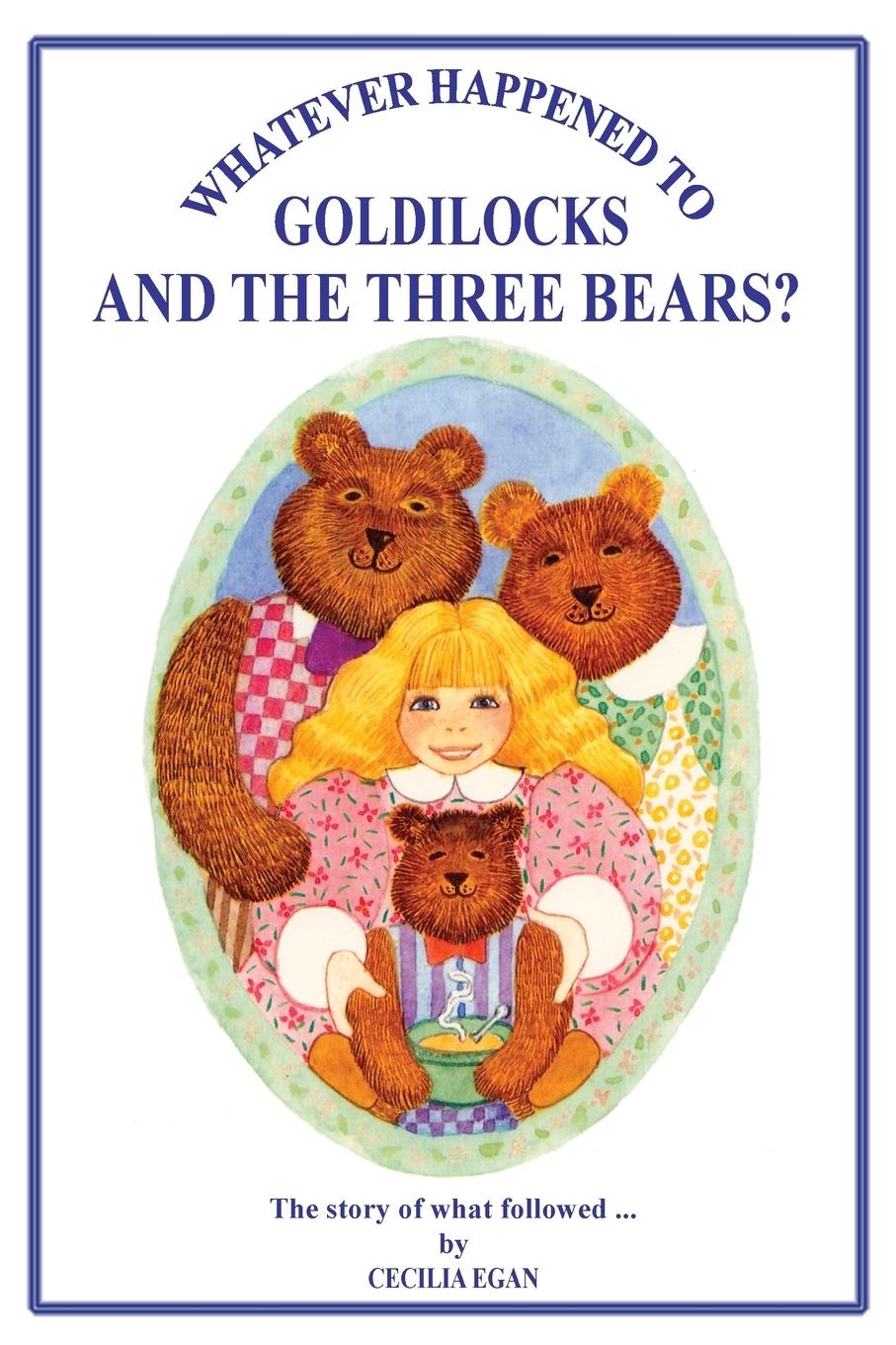 Vorderes Coverbild Whatever Happened to Goldilocks and The Three Bears?