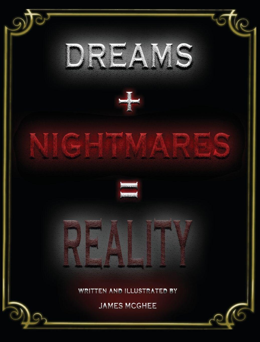 Vorderes Coverbild Dreams + Nightmares = Reality