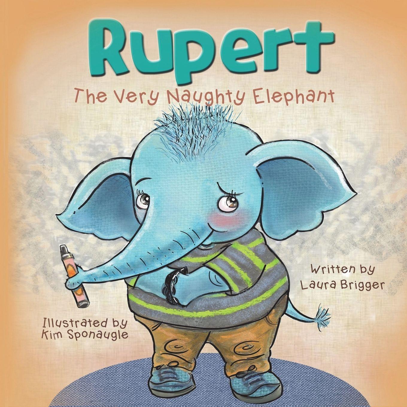 Vorderes Coverbild Rupert The Very Naughty Elephant