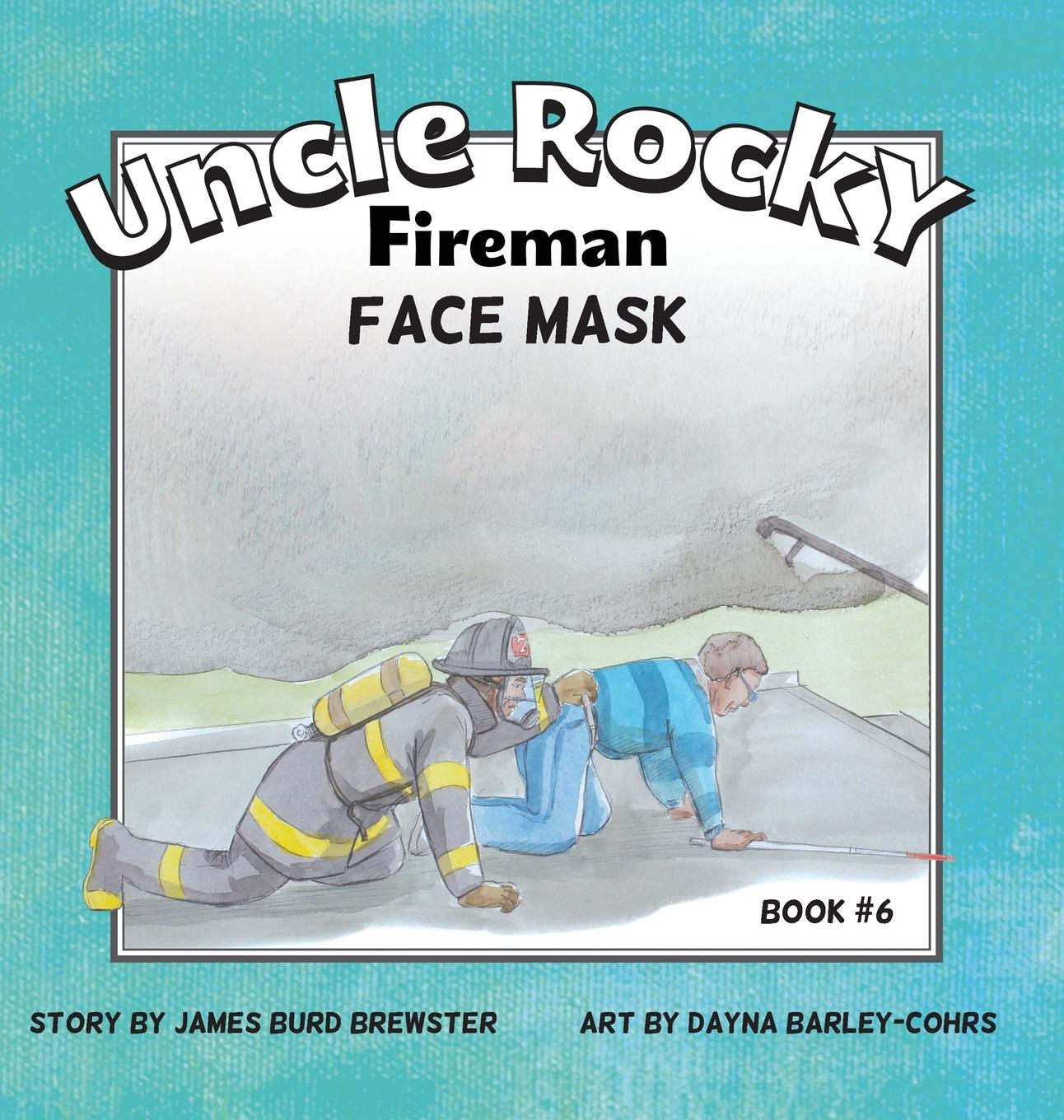 Vorderes Coverbild Uncle Rocky, Fireman #6 Face Mask