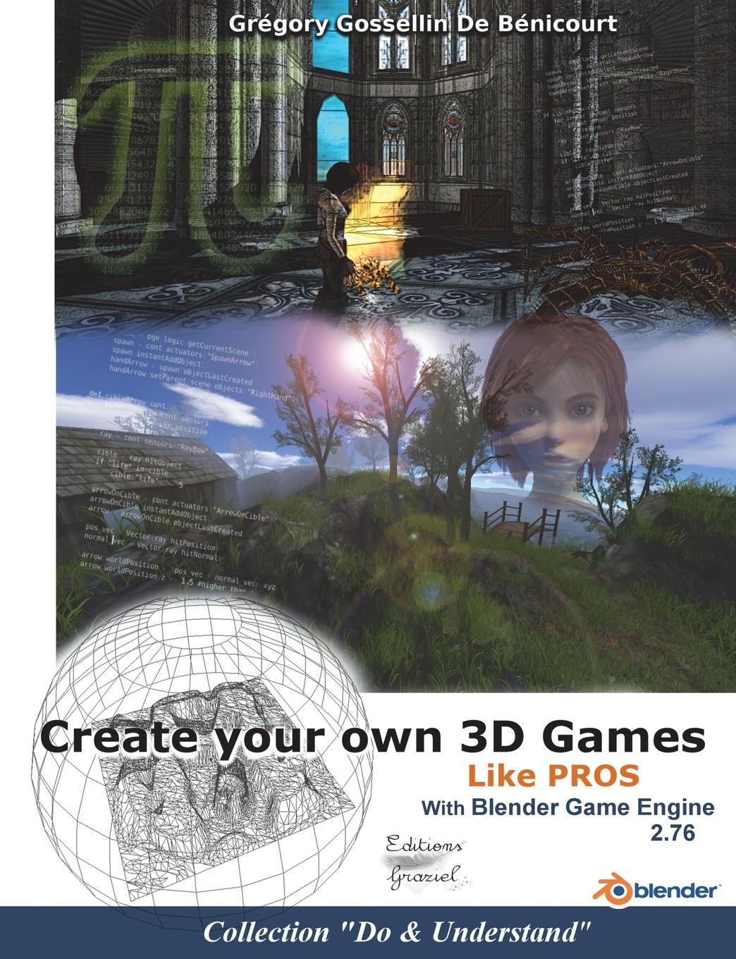 Vorderes Coverbild Create your own 3D games with Blender Game Engine