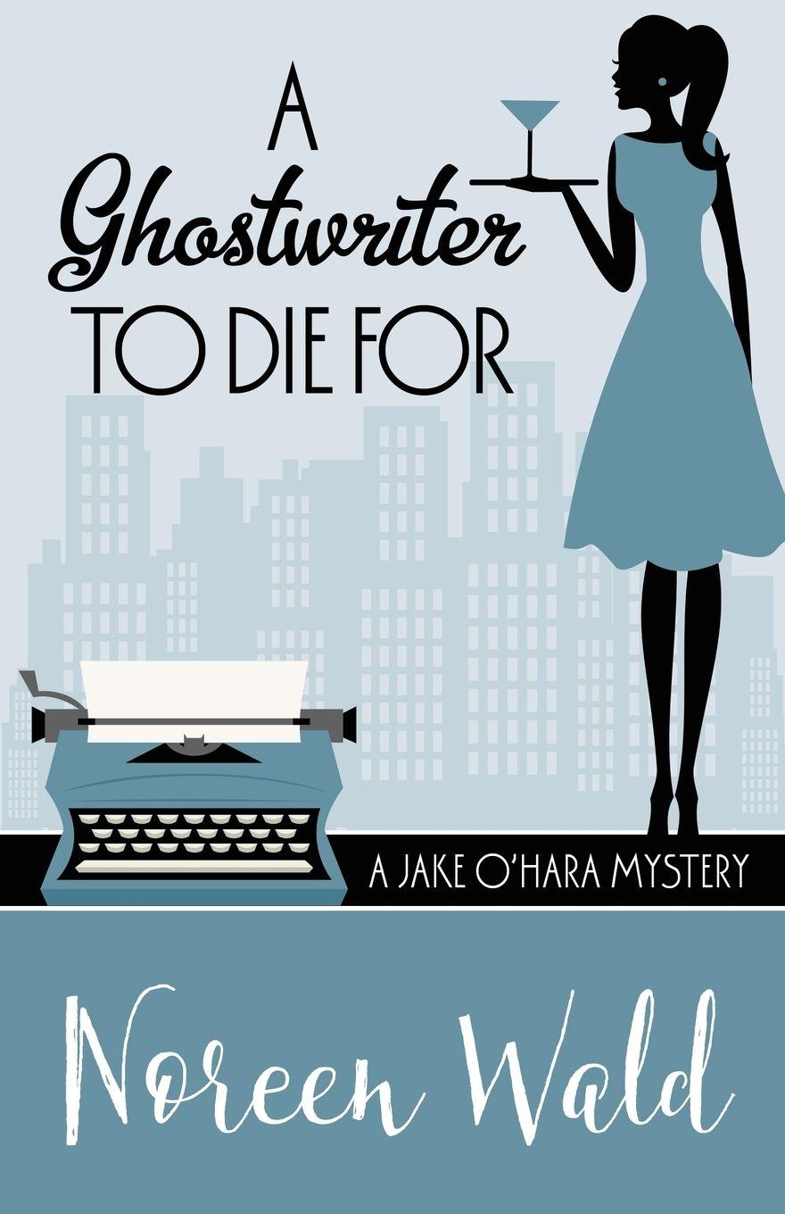 Vorderes Coverbild A GHOSTWRITER TO DIE FOR