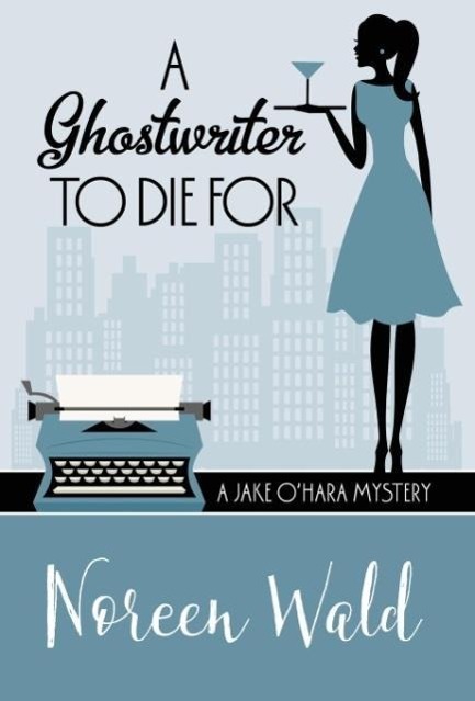 Vorderes Coverbild A Ghostwriter to Die for