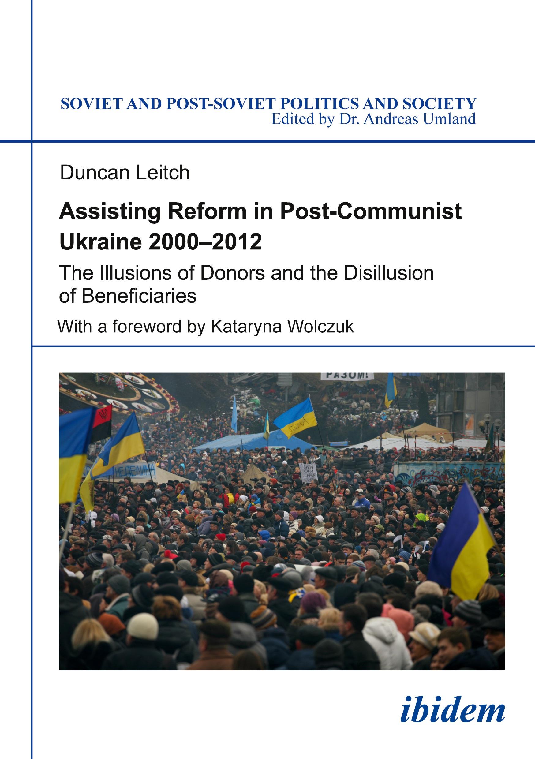 Vorderes Coverbild Assisting Reform in Post-Communist Ukraine 2000-2012