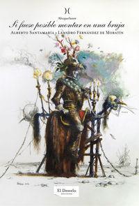 Vorderes Coverbild Si fuese posible montar en una bruja