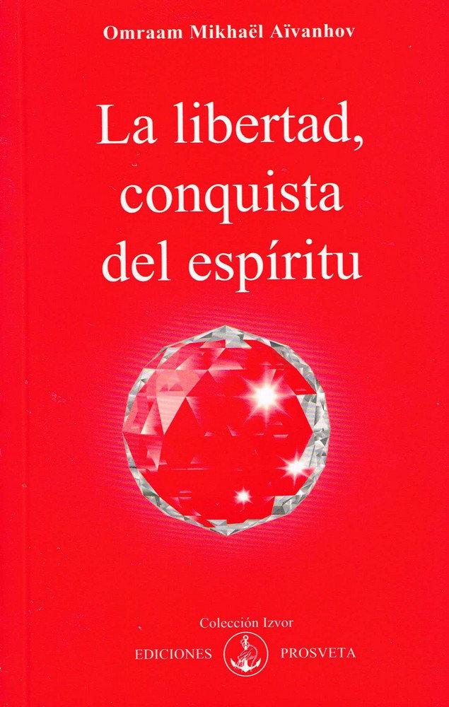 Vorderes Coverbild La libertad conquista del espíritu