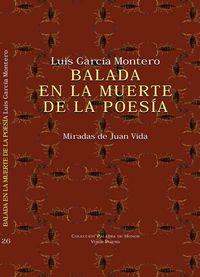 Vorderes Coverbild Balada en la muerte de la poesía : miradas de Juan Vida