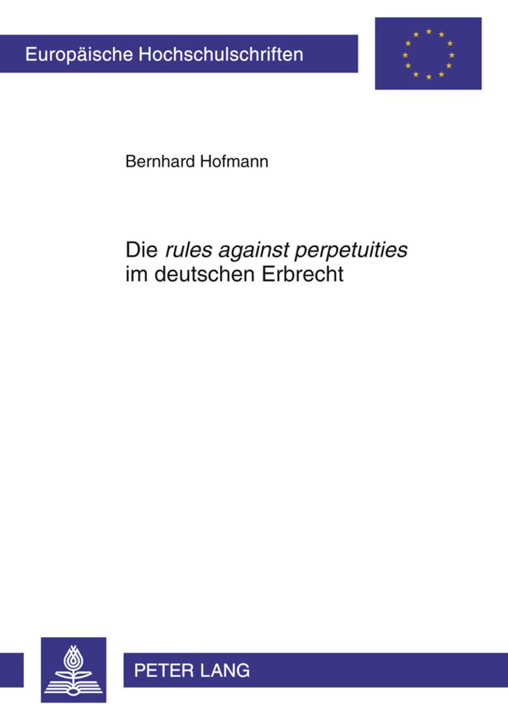 Vorderes Coverbild Die 'rules against perpetuities' im deutschen Erbrecht