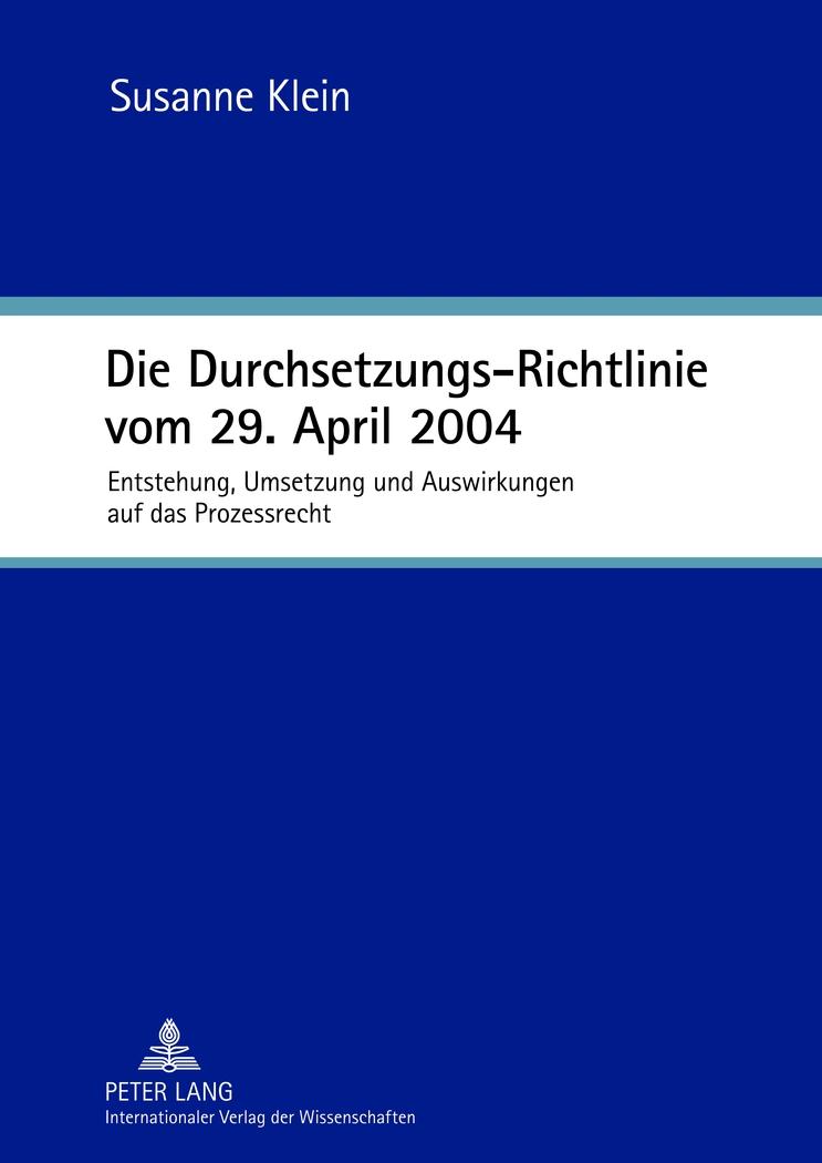 Vorderes Coverbild Die Durchsetzungs-Richtlinie vom 29. April 2004