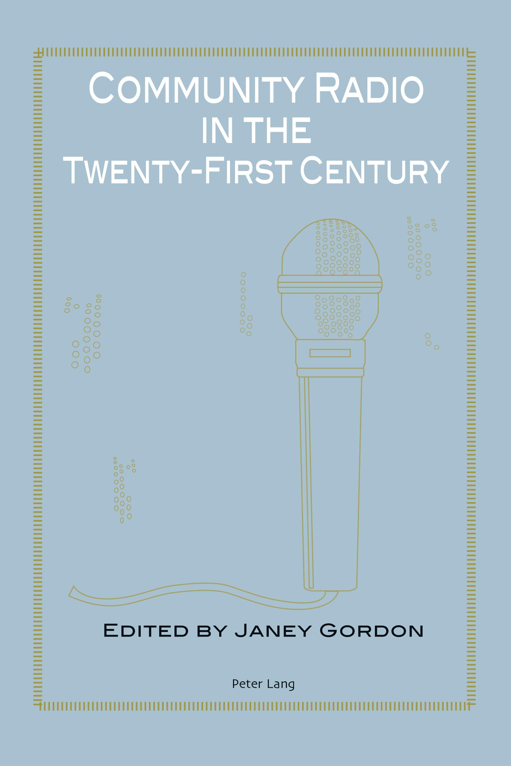 Vorderes Coverbild Community Radio in the Twenty-First Century