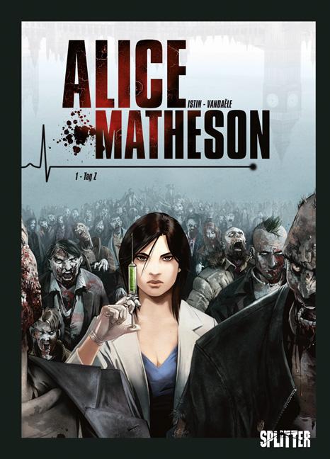 Vorderes Coverbild Alice Matheson 01. Tag Z