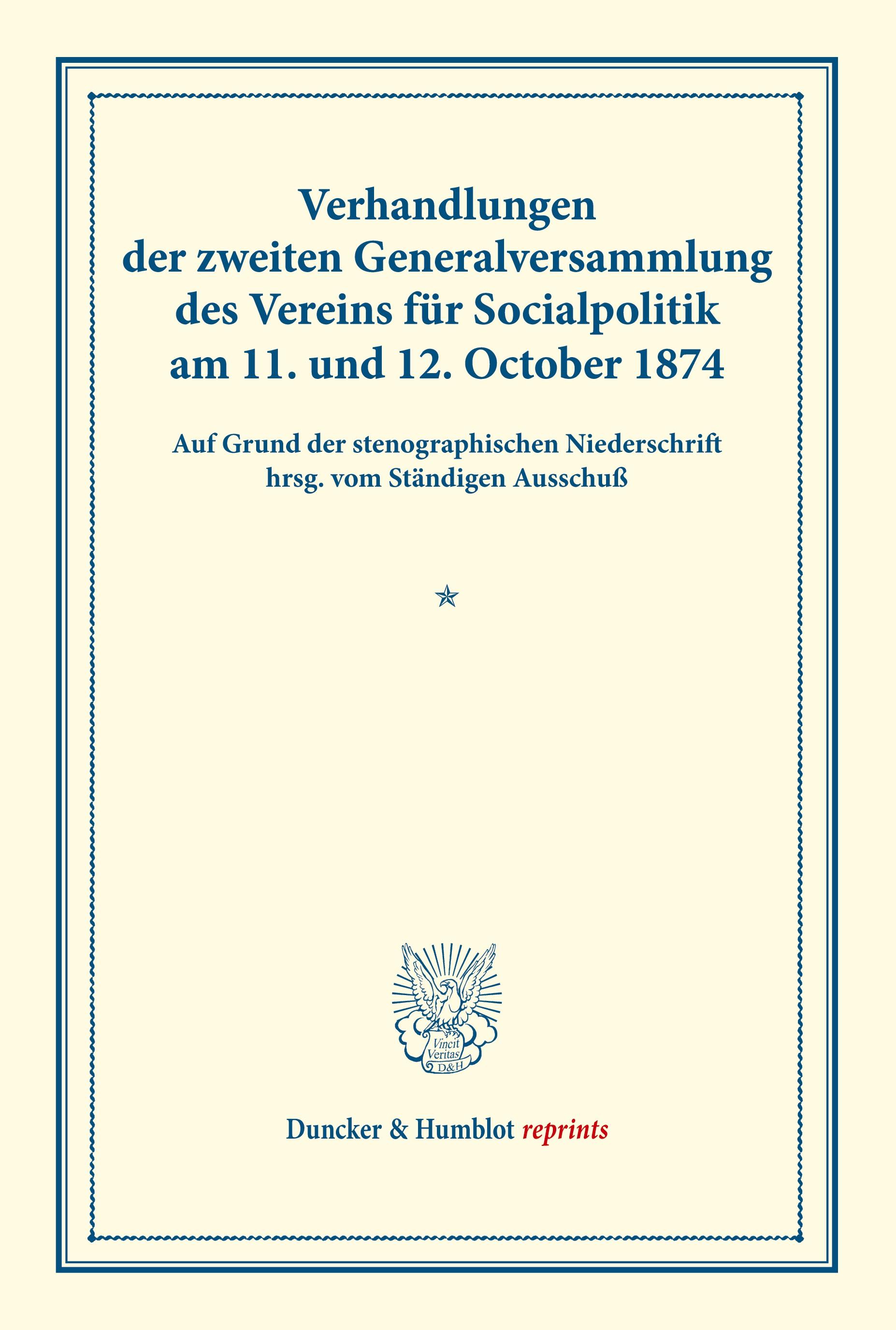 Vorderes Coverbild Verhandlungen der zweiten Generalversammlung des Vereins für Socialpolitik am 11. und 12. October 1874.