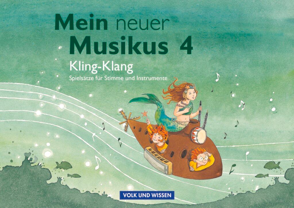 Vorderes Coverbild Mein neuer Musikus 4. Schuljahr - Kling-Klang