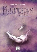 Vorderes Coverbild Meleklerden Dinlemeyi Bilenlere