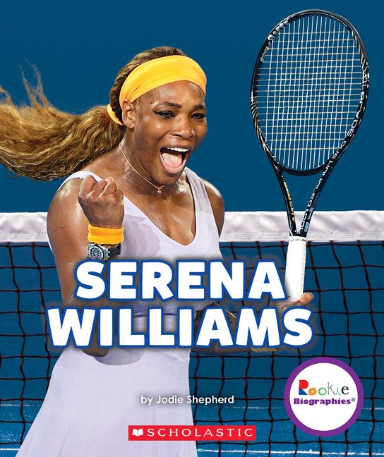 Vorderes Coverbild Serena Williams: A Champion on and Off the Court (Rookie Biographies)