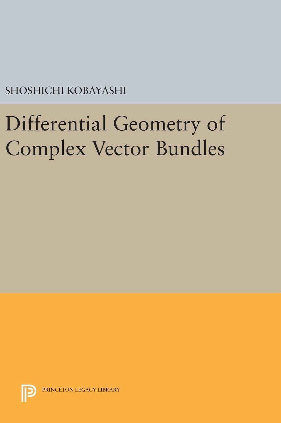 Vorderes Coverbild Differential Geometry of Complex Vector Bundles