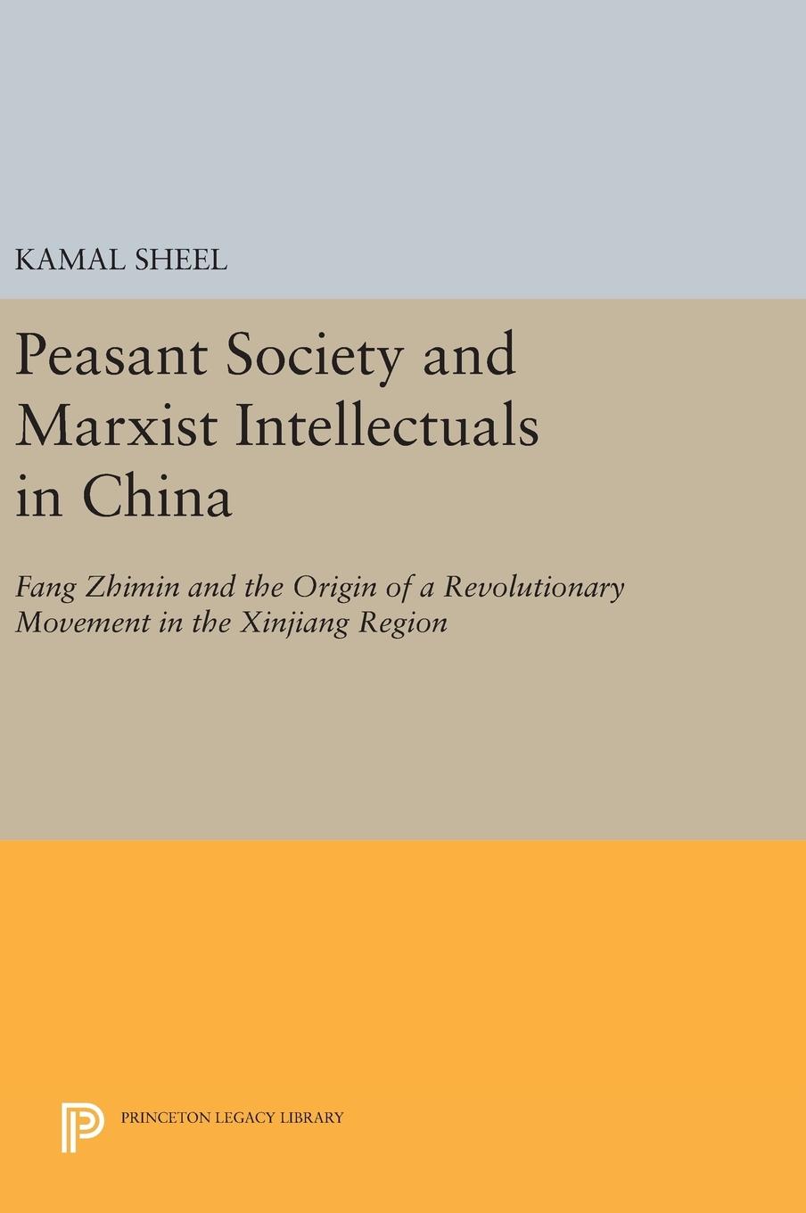 Vorderes Coverbild Peasant Society and Marxist Intellectuals in China