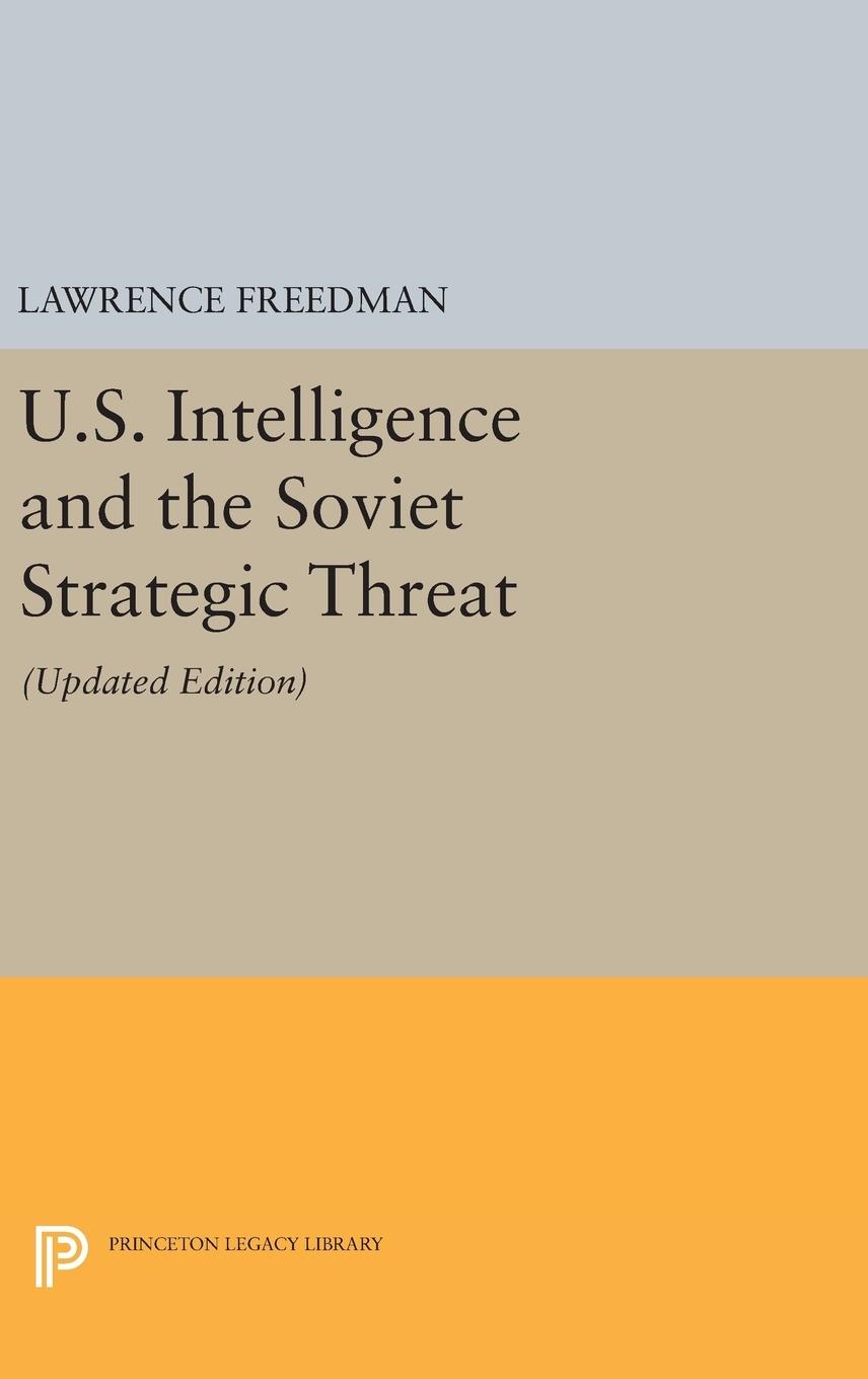 Vorderes Coverbild U.S. Intelligence and the Soviet Strategic Threat
