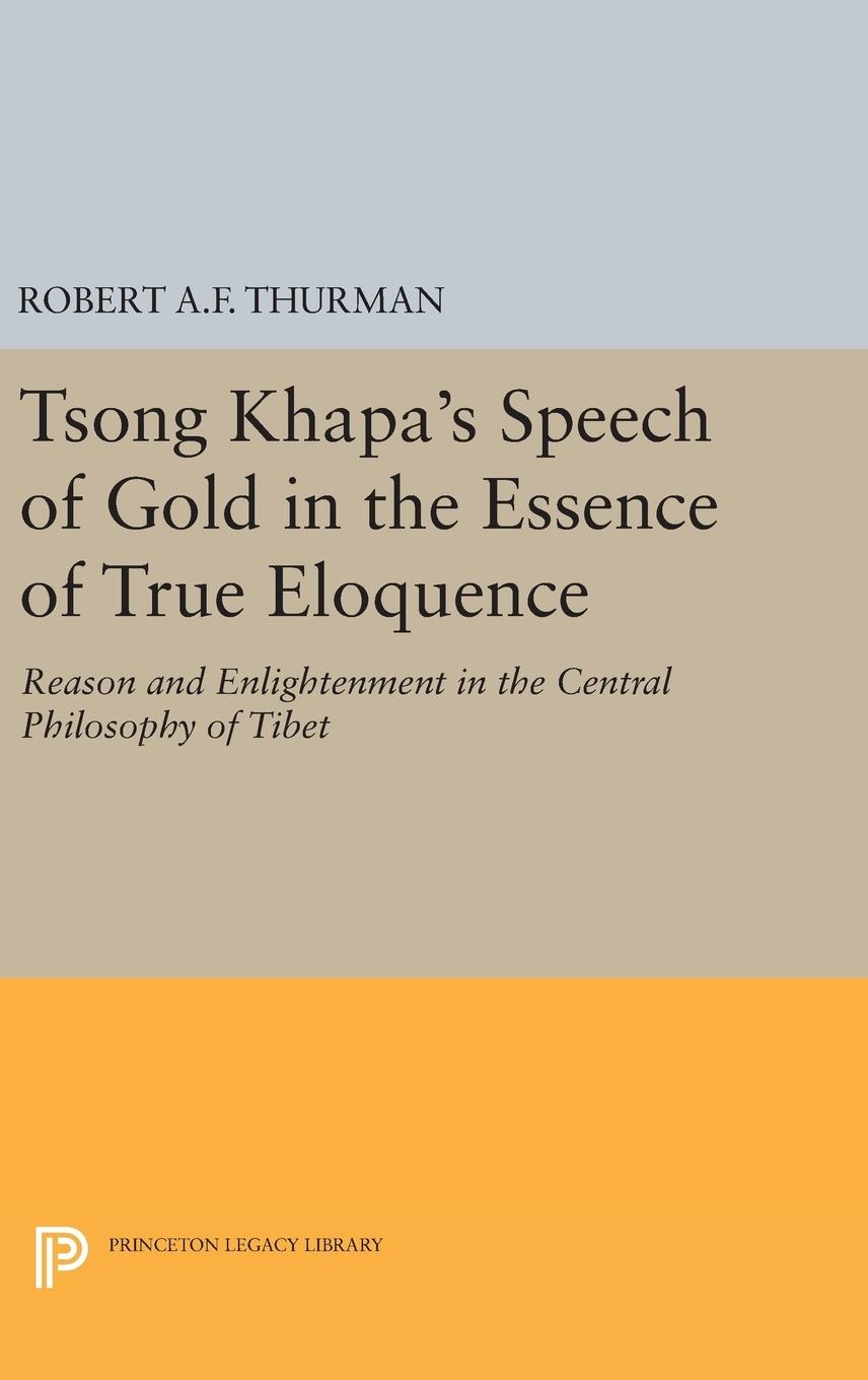 Vorderes Coverbild Tsong Khapa's Speech of Gold in the Essence of True Eloquence