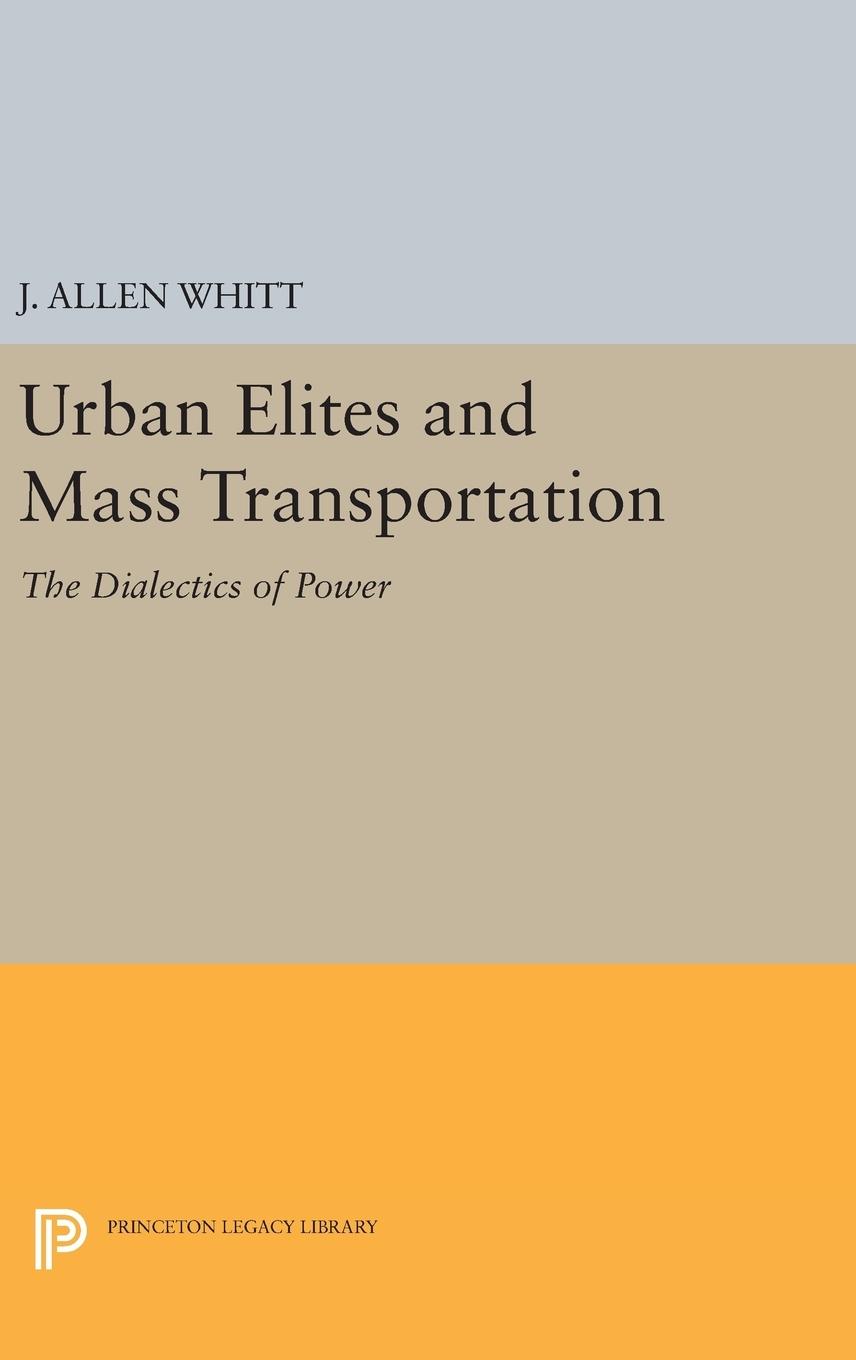 Vorderes Coverbild Urban Elites and Mass Transportation