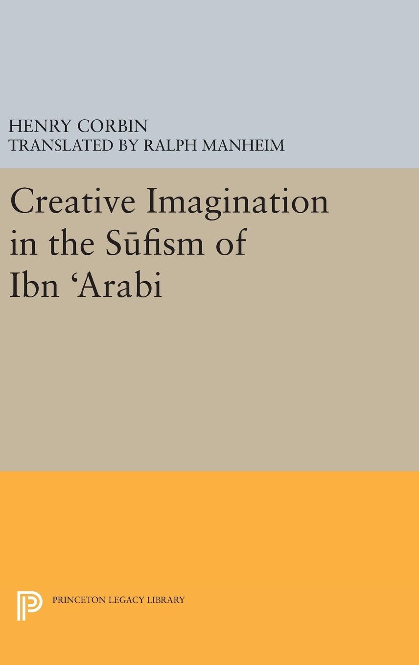 Vorderes Coverbild Creative Imagination in the Sufism of Ibn Arabi