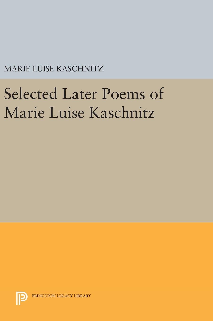 Vorderes Coverbild Selected Later Poems of Marie Luise Kaschnitz