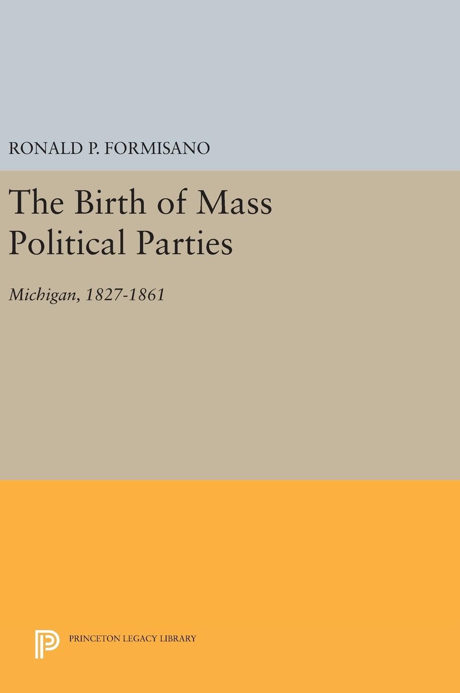 Vorderes Coverbild The Birth of Mass Political Parties