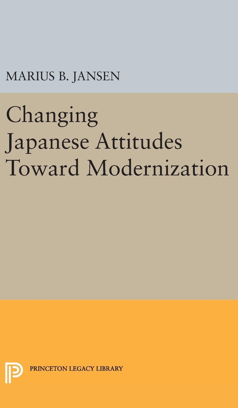 Vorderes Coverbild Changing Japanese Attitudes Toward Modernization