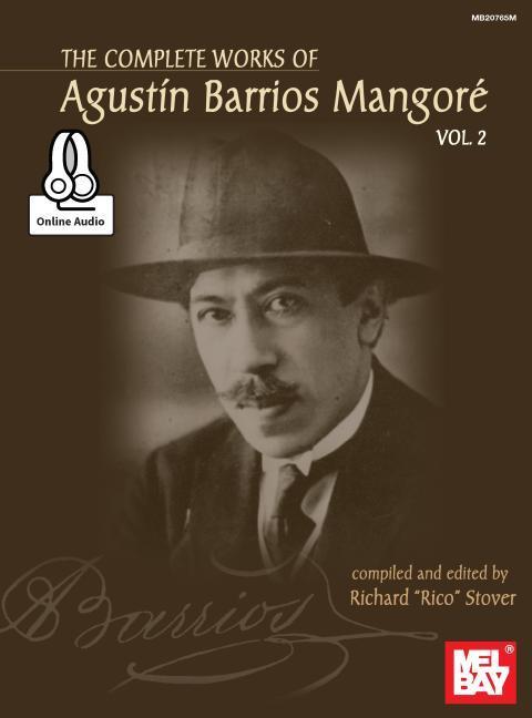 Vorderes Coverbild Complete Works of Agustin Barrios Mangore for Guitar Vol. 2
