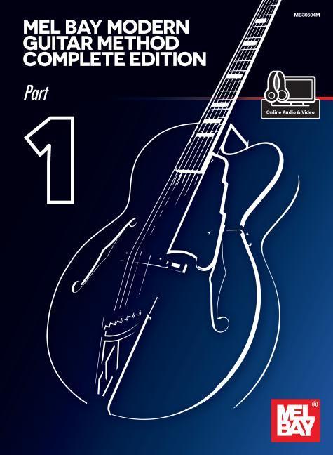 Vorderes Coverbild Mel Bay Modern Guitar Method Complete Edition, Part 1