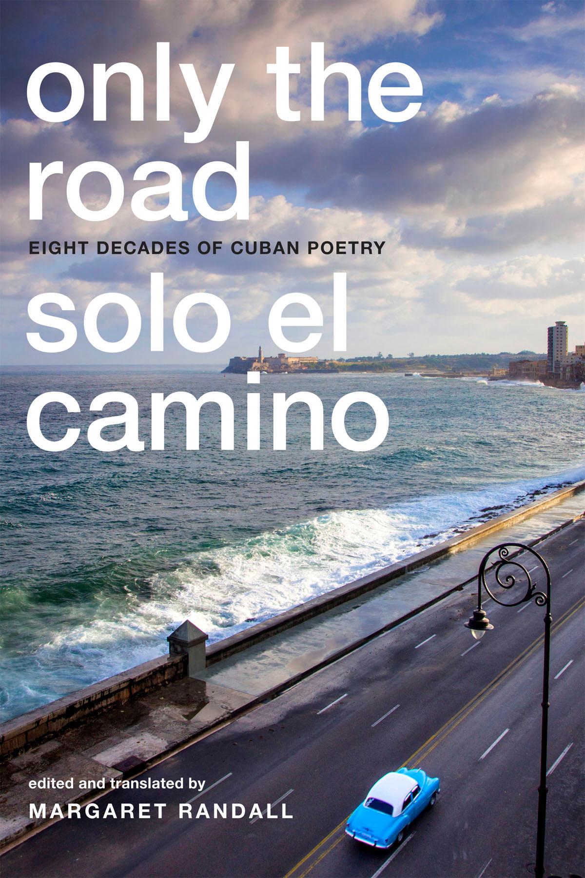 Vorderes Coverbild Only the Road / Solo el Camino
