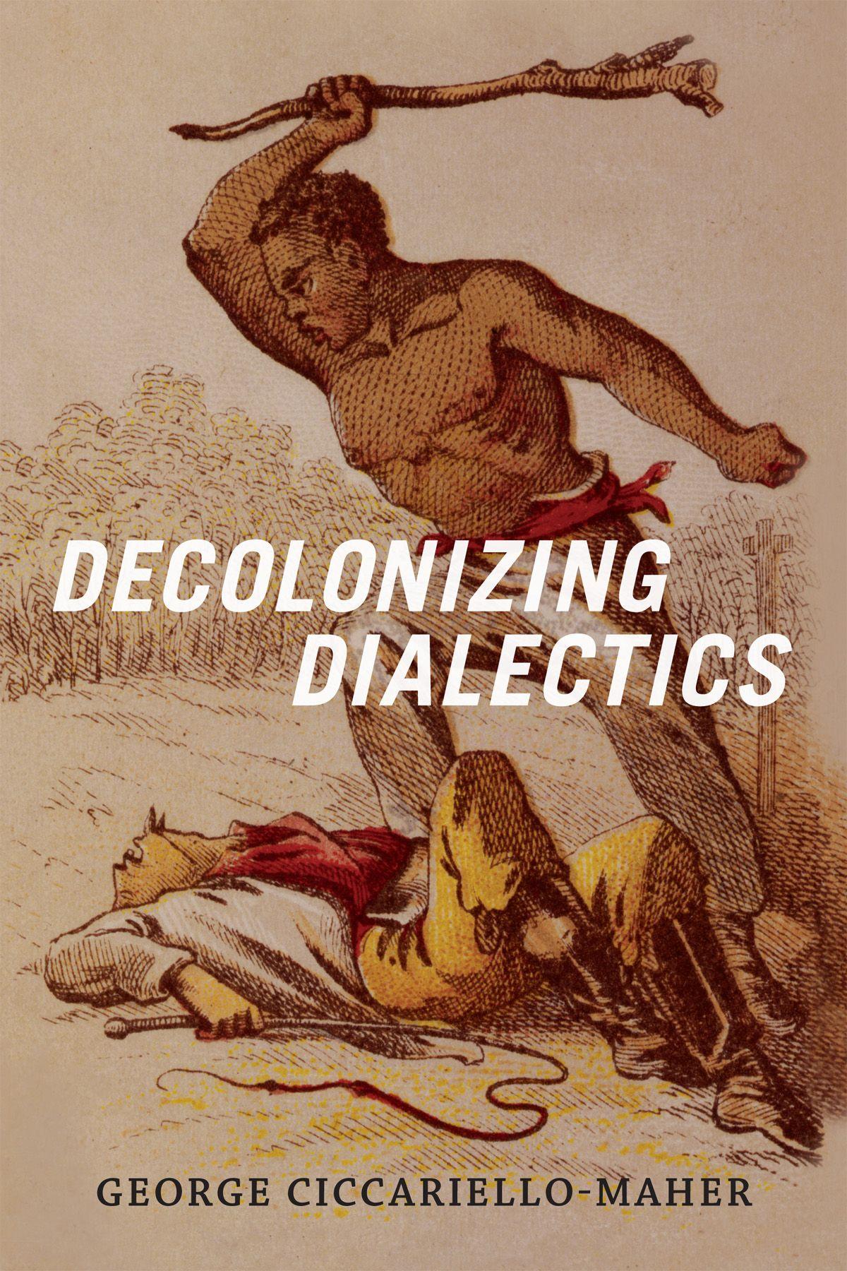 Vorderes Coverbild Decolonizing Dialectics