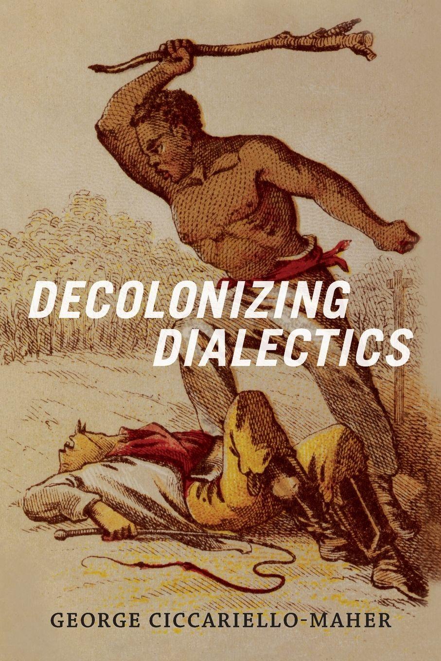 Vorderes Coverbild Decolonizing Dialectics