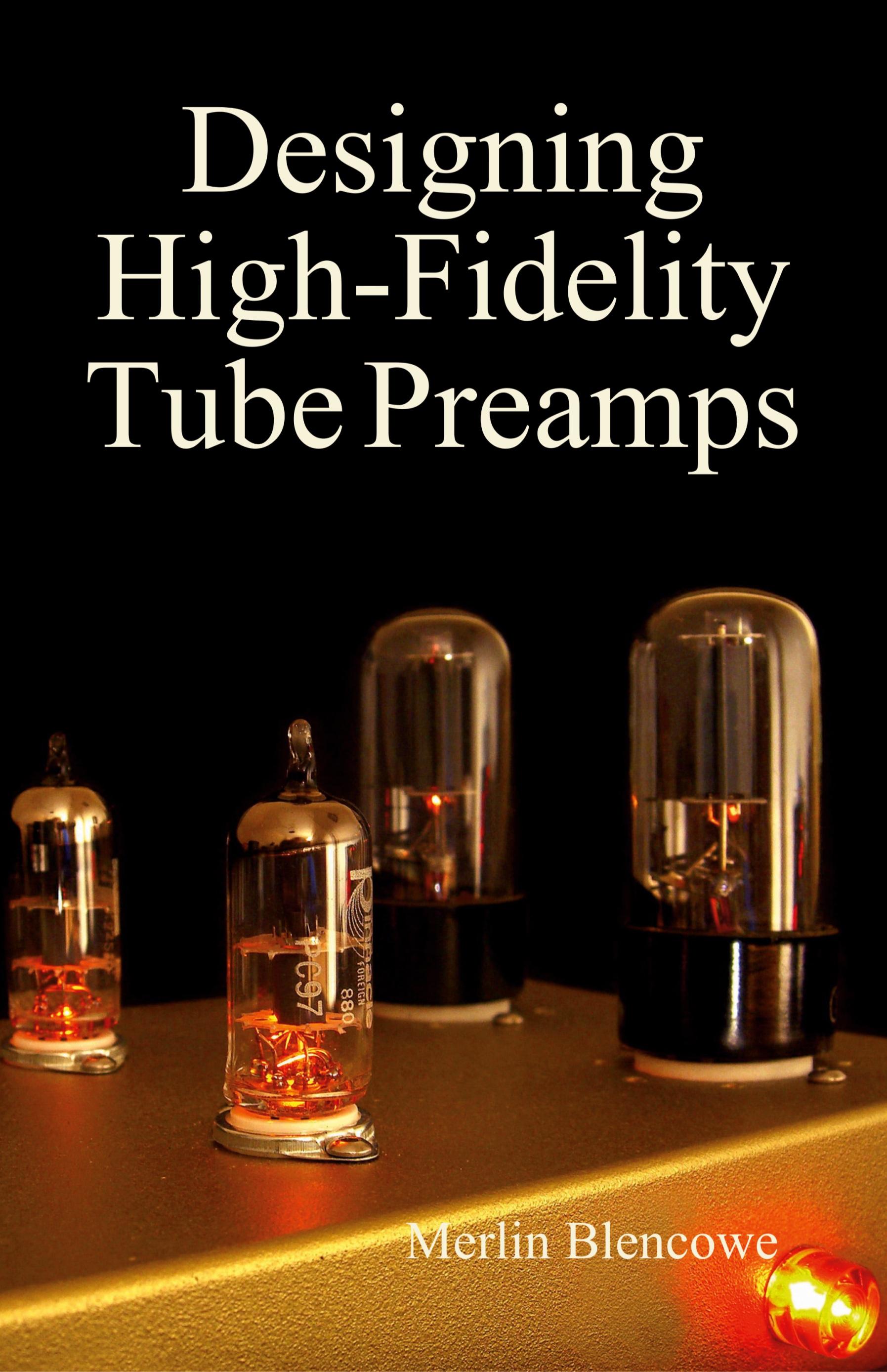 Vorderes Coverbild Designing High-Fidelity Valve Preamps