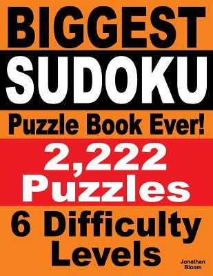 Vorderes Coverbild Biggest Sudoku Puzzle Book Ever: 2,222 Sudoku Puzzles - 6 difficulty levels