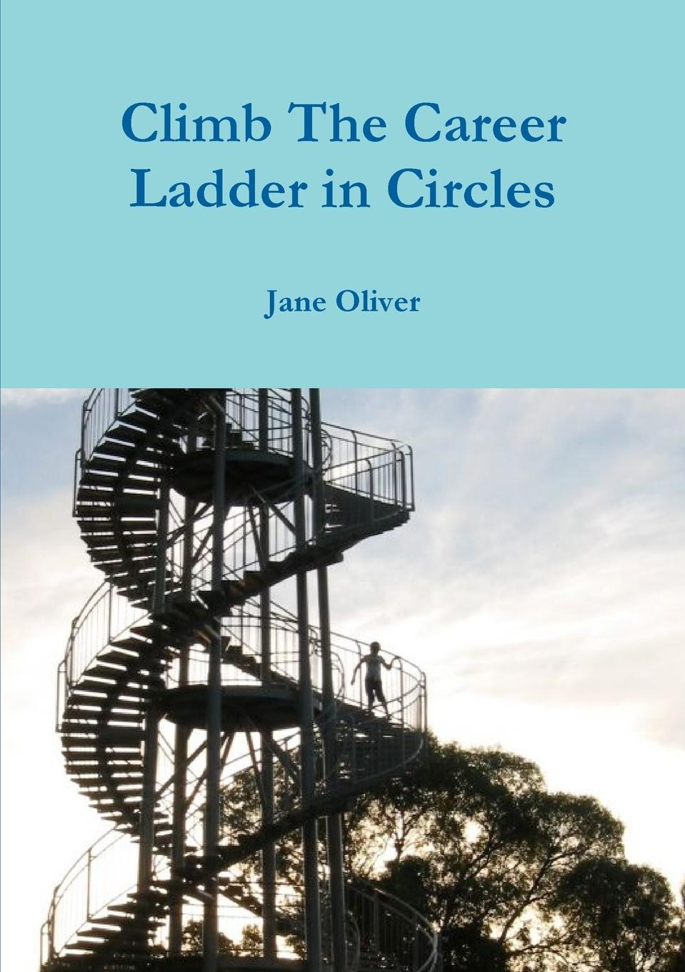Vorderes Coverbild Climb the Career Ladder in Circles