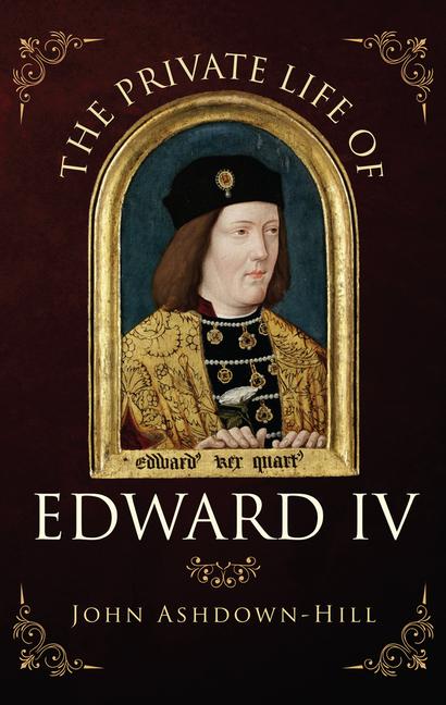 Vorderes Coverbild The Private Life of Edward IV