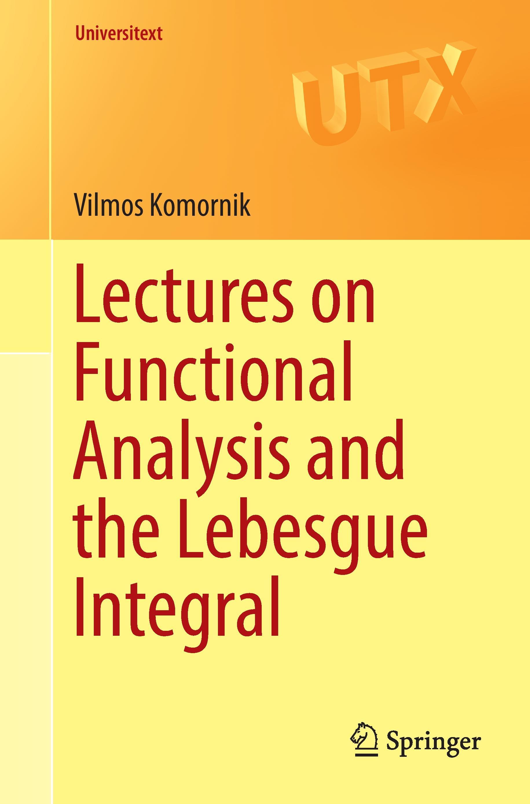 Vorderes Coverbild Lectures on Functional Analysis and the Lebesgue Integral