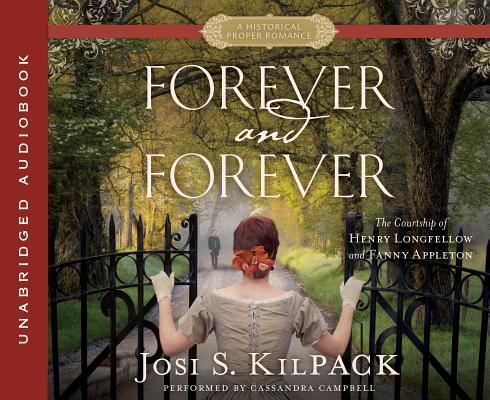 Vorderes Coverbild Forever and Forever: The Courtship of Henry Longfellow and Fanny Appleton