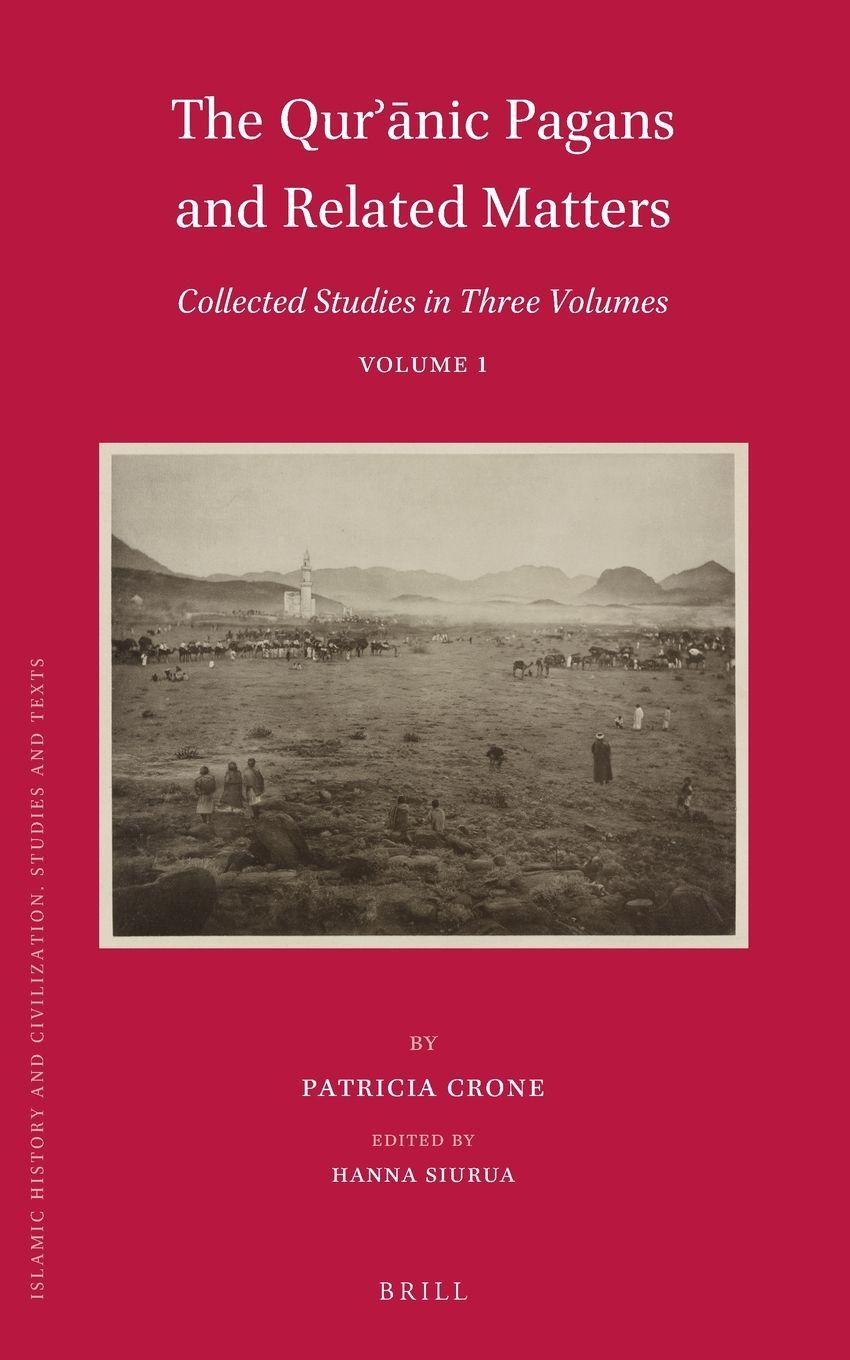 Vorderes Coverbild The Qurʾānic Pagans and Related Matters